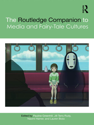 cover image of The Routledge Companion to Media and Fairy-Tale Cultures